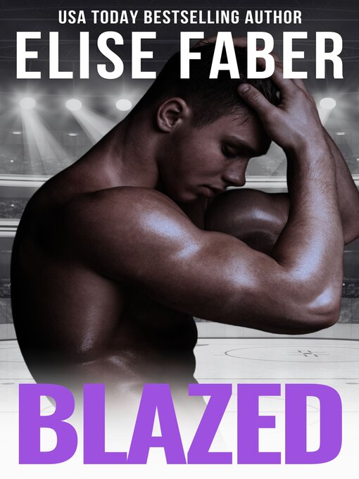 Title details for Blazed by Elise Faber - Available